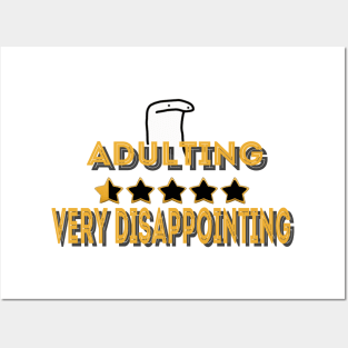 Adulting Very Disappointing Posters and Art